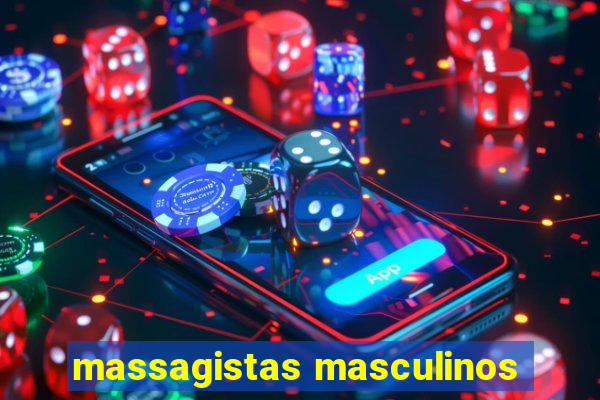 massagistas masculinos